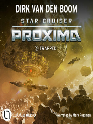 cover image of Trapped!--Star Cruiser Proxima, Episode 5 (Unabridged)